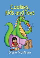 Cookies, Kids and Toys 1481091204 Book Cover