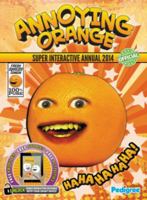 Annoying Orange Super Interactive Annual 2014 1908152060 Book Cover