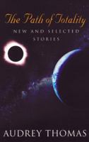 The Path of Totality : New and Selected Stories 0670896470 Book Cover