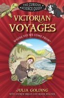 Victorian Voyages: Where Did We Come From? 0745977545 Book Cover
