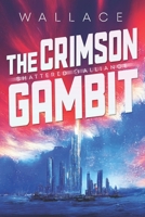 The Crimson Gambit (Shattered Alliance) B0FH5LT2SR Book Cover