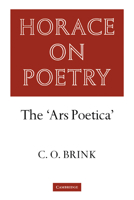 Horace on Poetry: The 'Ars Poetica' 0521283086 Book Cover