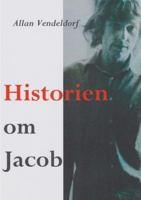 Historien om Jacob 8743026478 Book Cover