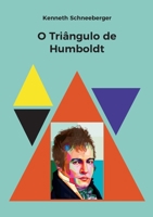 O Triângulo de Humboldt (Portuguese Edition) 3695194499 Book Cover
