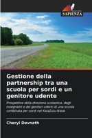 Gestione della partnership tra una scuola per sordi e un genitore udente 6205733102 Book Cover