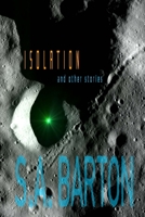 Isolation and Other Stories 1494299399 Book Cover