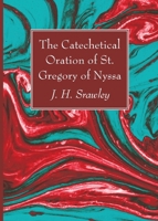 The Catechetical Oration of St. Gregory of Nyssa B0CV55M1JR Book Cover