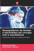 Desequilíbrios de fluidos e electrólitos em cirurgia oral e maxilofacial (Portuguese Edition) 6207886860 Book Cover