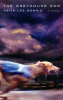 The Greyhound God (Western Literature Series) 0874175550 Book Cover
