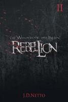 The Whispers of the Fallen - Rebellion 0995636540 Book Cover
