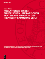 Kollationen Zu Den Sumerischen Literarischen Texten Aus Nippur in Der Hilprecht-Sammlung Jena 3112722868 Book Cover