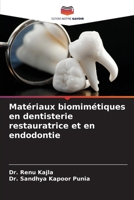 Matériaux biomimétiques en dentisterie restauratrice et en endodontie (French Edition) 6208734959 Book Cover