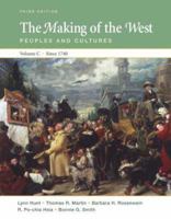 The Making of the West: Peoples and Cultures, Vol. C: Since 1740 0312465106 Book Cover