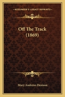 Off The Track 1167004310 Book Cover