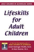 Lifeskills for Adult Children 1558740708 Book Cover