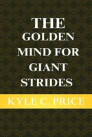 The Golden Mind for Giant Strides B0CKD2KL67 Book Cover