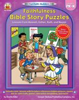 Faithfulness Bible Story Puzzles, Grades PK - K: Lessons from Hannah, Esther, Ruth, and Naomi 1600225187 Book Cover