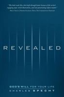 Revealed: God's Will for Your Life 1937844919 Book Cover