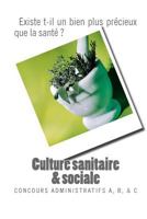 Culture Sanitaire Et Sociale: Concours Infirmier Nouvelle-Cal�donie 1541227999 Book Cover