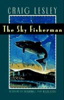 The Sky Fisherman 0312147384 Book Cover