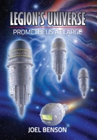Legion's Universe: Prometheus at Large 1626524963 Book Cover
