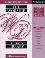 The Worship Drama Library, Volume 14: 16 Sketches for Enhancing Worship (Worship Drama Library) 0834193337 Book Cover