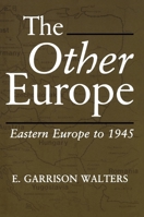 The Other Europe: Eastern Europe to 1945 0880294639 Book Cover