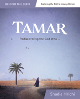 Tamar: Rediscovering the God Who Redeems Me 1684263018 Book Cover