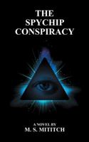 The Spychip Conspiracy 1450239099 Book Cover
