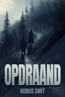 Opdraand (Afrikaans Edition) 1037034368 Book Cover