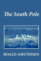 The South Pole 1481274252 Book Cover