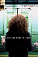 A Minute Before Friday (The Light Foot Trilogy #3) 160006051X Book Cover