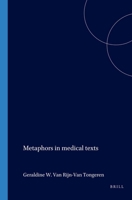 Metaphors in Medical Texts 9042001275 Book Cover