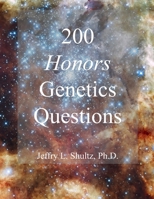 200 Honors Genetics Questions B0C2SG66KW Book Cover