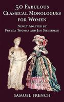 50 Fabulous Classical Monologues for Women 0573662738 Book Cover