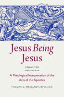 Jesus Being Jesus: A Theological Interpretation of the Acts of the Apostles, Chapters 1-14 (1) 0813240212 Book Cover