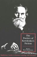 The Poetics of Korolenko's Fiction 0820433055 Book Cover