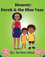 Honesty: Derek & The Blue Vase 057896905X Book Cover