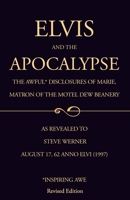 Elvis and the Apocalypse 0738852570 Book Cover