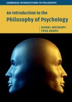 An Introduction to the Philosophy of Psychology 0521740207 Book Cover