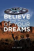 Believe in the Magic of Your Dreams 1640821929 Book Cover