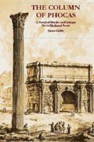 The Column of Phocas: A Novel of Murder and Intrigue Set in Mediaeval Rome 0954103246 Book Cover