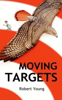 Moving Targets 1650562977 Book Cover