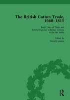 The British Cotton Trade, 1660-1815 Vol 1 1138757934 Book Cover