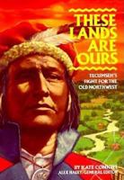 These Lands Are Ours: Tecumseh's Fight for the Old Northwest 0811472272 Book Cover