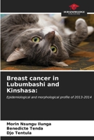 Breast cancer in Lubumbashi and Kinshasa 6204177184 Book Cover