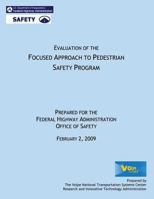 Evaluation of the Focused Approach to Pedestrian Safety Program 1494370751 Book Cover