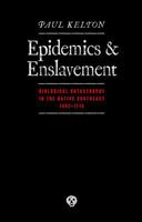 Epidemics and Enslavement: Biological Catastrophe in the Native Southeast, 1492-1715 (Indians of the Southeast) 0803227914 Book Cover