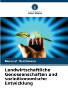 Landwirtschaftliche Genossenschaften und sozioökonomische Entwicklung 6205867605 Book Cover