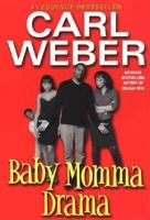 Baby Momma Drama 0758200315 Book Cover